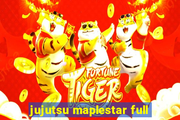 jujutsu maplestar full